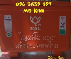 Thùng giữ lạnh Thái Lan 200 lít, thùng đá 200 lít giá ưu đãi cuối năm - 096 3839 597 Ms Kính