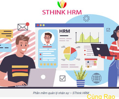 Quản lý nhân sự thông minh (STHINK HRM) – Giải pháp tối ưu cho doanh nghiệp