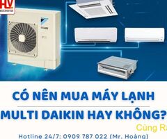 Báo giá bán hàng – thi công chuyên nghiệp máy lạnh Multi
