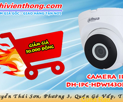 Sở Hữu Ngay Camera IP Dahua DH-IPC-HDW1430DT-STW Với Ưu Đãi Hấp Dẫn